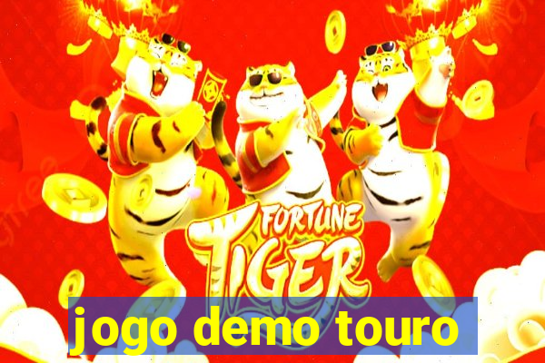 jogo demo touro